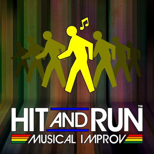 Hit and Run: Musical Improv®